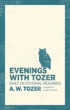 Evenings with Tozer - Tozer, A W