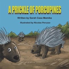 A Prickle of Porcupines - Mamika, Sarah Case