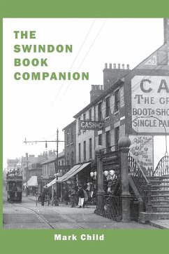 The Swindon Book Companion - Child, Mark