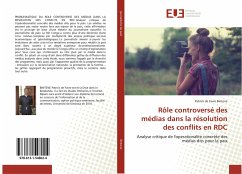 Rôle controversé des médias dans la résolution des conflits en RDC - Bintene, Patrick de Favre