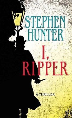 I, Ripper - Hunter, Stephen