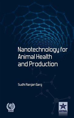 Nanotechnology for Animal Health and Production - Garg, S. R.