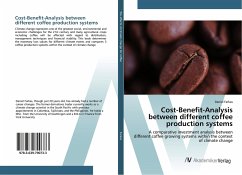 Cost-Benefit-Analysis between different coffee production systems