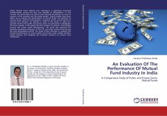 An Evaluation Of The Performance Of Mutual Fund Industry In India - Prabhakara Reddy, Vanukuri