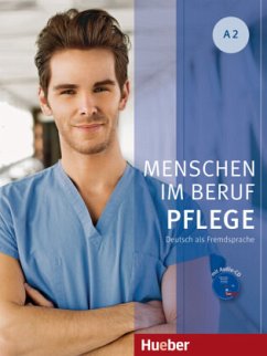Pflege A2, Kursbuch mit Audio-CD / Menschen im Beruf - Hagner, Valeska