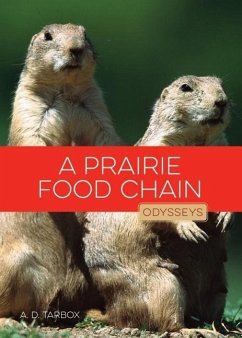 A Prairie Food Chain - Tarbox, A. D.