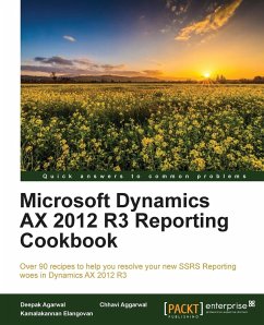 Microsoft Dynamics AX 2012 R3 Reporting Cookbook - Agarwal, Deepak; Aggarwal, Chhavi