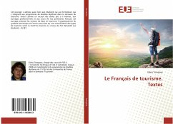 Le Français de tourisme. Textes - Toropova, Eléna