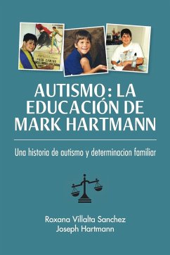 Autismo - Sanchez, Roxana; Hartmann, Joseph