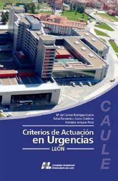 Criterios de actuación en urgencias León, CAULE - Fernández-Samos Gutiérrez, Rafael; Rodríguez García, María del Carmen