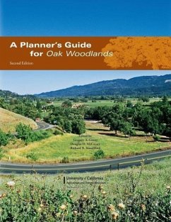 A Planner's Guide for Oak Woodlands - Giusti, Gregory A.; McCreary, Douglas D.; Standiford, Richard B.