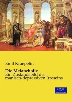 Die Melancholie - Kraepelin, Emil