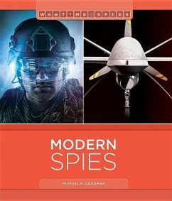 Modern Spies - Goodman, Michael E.