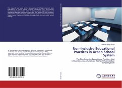 Non-Inclusive Educational Practices in Urban School System - Story-Jones, Juanita