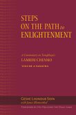 Steps on the Path to Enlightenment: A Commentary on Tsongkhapa's Lamrim Chenmo, Volume 4: Samatha