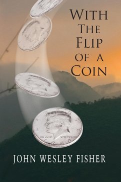 With The Flip Of A Coin - Fisher, John Wesley