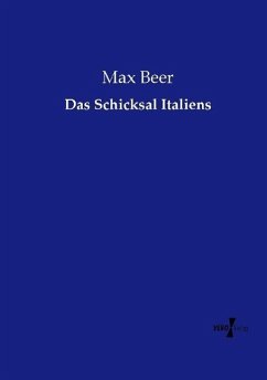 Das Schicksal Italiens - Beer, Max