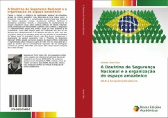 A Doutrina de Segurança Nacional e a organização do espaço amazônico