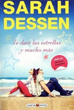 Te Dare Las Estrellas y Mucho Mas - Dessen, Sarah