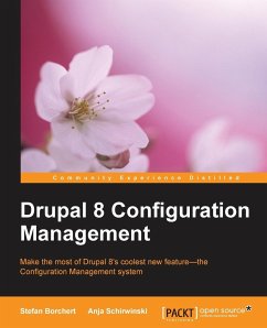 Drupal 8 Configuration Management - Borchert, Stefan