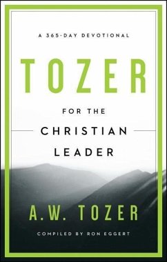 Tozer For The Christian Leader - Tozer, A. W.