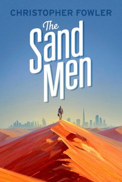 The Sand Men - Fowler, Christopher