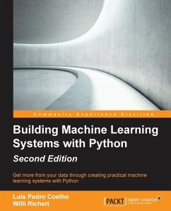 Building Machine Learning Systems with Python - Second Edition - Richert, Willi