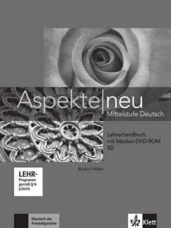 Aspekte neu Lehrerhandbuch B2, m. digitaler Medien-DVD-ROM / Aspekte NEU - Mittelstufe Deutsch