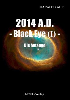 2014 A.D. - Black eye (Band I) - Kaup, Harald