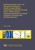 Bestimmung lokaler Textur- und Spannungsverteilungen an submikro-/nanokristallinen mehrphasigen Gradientenmaterialien mittels zweidimensionaler Röntgenmikrobeugung sowie an-hand analytischer und numerischer Modellierungsansätze