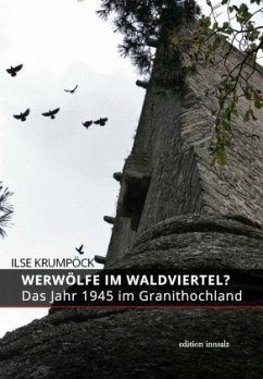 Werwölfe im Waldviertel? - Krumpöck, Ilse