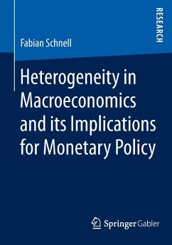 Heterogeneity in Macroeconomics and its Implications for Monetary Policy - Schnell, Fabian
