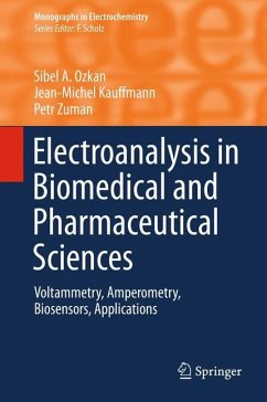 Electroanalysis in Biomedical and Pharmaceutical Sciences - Ozkan, Sibel A.;Kauffmann, Jean-Michel;Zuman, Petr