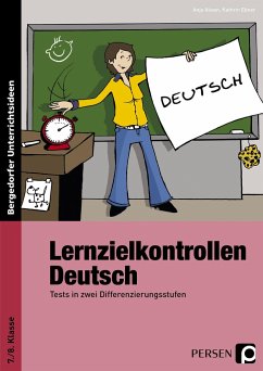 Lernzielkontrollen Deutsch 7./8. Klasse - Ebner, Kathrin;Alwan, Anja