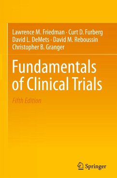 Fundamentals of Clinical Trials - Friedman, Lawrence M;Furberg, Curt D.;DeMets, David L.