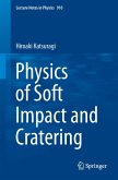 Physics of Soft Impact and Cratering