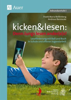 kicken&lesen - Denn Jungs lesen ander(e)s - Reifenberg, Frank Maria;Barnieske, Andreas