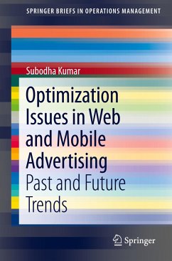 Optimization Issues in Web and Mobile Advertising - Kumar, Subodha