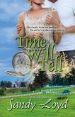 Time Will Tell (Timeless Series, #1) (eBook, ePUB)