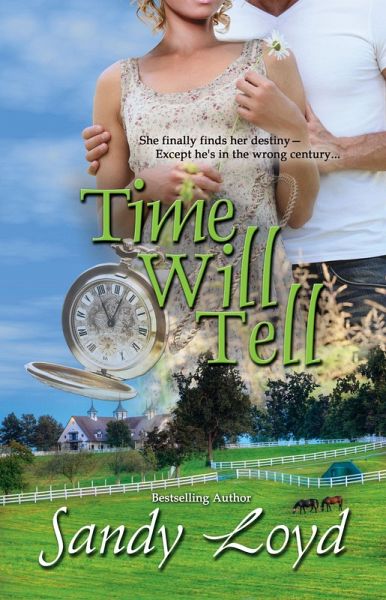 Time Will Tell (Timeless Series, #1) (eBook, ePUB) Time Will Tell (Timeless Series, #1) (eBook, ePUB)