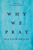 Why We Pray (eBook, ePUB)