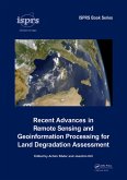 Recent Advances in Remote Sensing and Geoinformation Processing for Land Degradation Assessment (eBook, PDF)