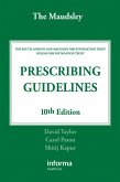 The Maudsley Prescribing Guidelines (eBook, PDF) The Maudsley Prescribing Guidelines (eBook, PDF)