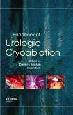 Handbook of Urologic Cryoablation (eBook, PDF)
