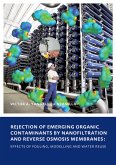 Rejection of Emerging Organic Contaminants by Nanofiltration and Reverse Osmosis Membranes (eBook, PDF)
