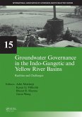 Groundwater Governance in the Indo-Gangetic and Yellow River Basins (eBook, PDF) Groundwater Governance in the Indo-Gangetic and Yellow River Basins (eBook, PDF)
