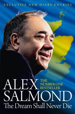 The Dream Shall Never Die (eBook, ePUB) - Salmond, Alex