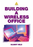 Building A Wireless Office (eBook, PDF) Building A Wireless Office (eBook, PDF)