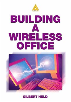 Building A Wireless Office (eBook, PDF) - Held, Gilbert