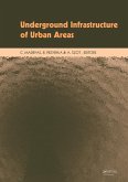 Underground Infrastructure of Urban Areas (eBook, PDF)